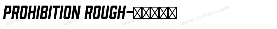 Prohibition Rough字体转换